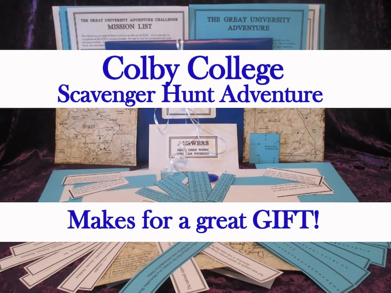 May include: A Colby College Scavenger Hunt Adventure kit with mission lists, maps, and clues. The kit includes blue and white paper elements, with the text "Makes for a great GIFT!" and "Answers" visible.