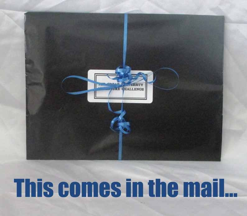 May include: A black parcel tied with a blue ribbon and bow. A white label with black text reads "The Great University Adventure Challenge". The text "This comes in the mail..." is written in blue at the bottom.
