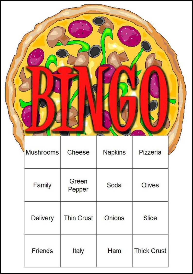 May include: A pizza-themed Bingo game card. The word "BINGO" is in large red letters over a pizza with toppings. The Bingo card has squares with pizza-related words like "Mushrooms," "Cheese," and "Olives."