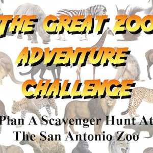 Scavenger Hunt - San Antonio Zoo Adventure Hunt - The Great Zoo Adventure Hunt - Digital Download