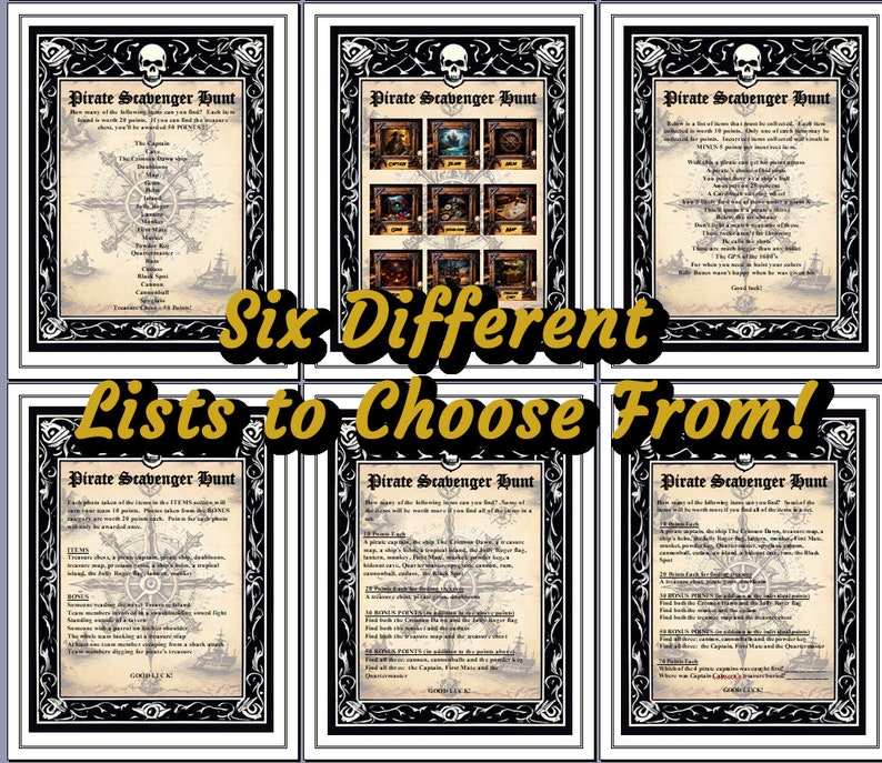 May include: Six framed pirate scavenger hunt lists with a skull and crossbones at the top. The text reads "Six Different Lists to Choose From!" Each list has a different set of clues and challenges for a pirate-themed game.