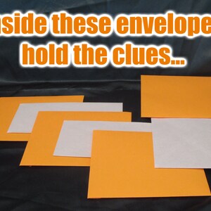 May include: Orange and white envelopes arranged on a dark surface. The text "Inside these envelopes hold the clues..." is displayed in orange letters with a white outline. The envelopes are rectangular and vary in size.