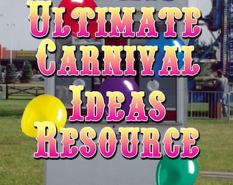 Ultimate Carnival Resource Guide