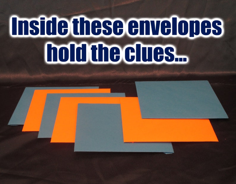 May include: Image of several teal and orange envelopes. The text "Inside these envelopes hold the clues..." is displayed at the top of the image. The envelopes are arranged in a layered pattern, with the orange envelopes partially visible.