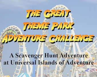 Scavenger Hunt - Universal Islands of Adventure Theme Park - The Great Theme Park Adventure Challenge - Digital Download