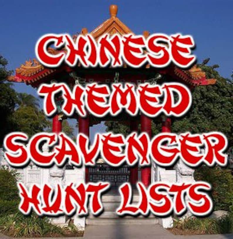 May include: A red and gold pagoda-style structure with the text "CHINESE THEMED SCAVENGER HUNT LISTS" in red, outlined in white. The structure is in front of a blue sky and green trees.