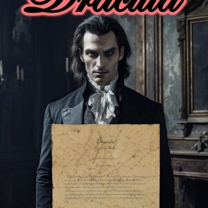 May include: An image featuring a man in a black coat and ruffled shirt holding a reproduction of the first page of Dracula. The text "Antiqued First Page Reproduction" and "Dracula" are displayed above the man.