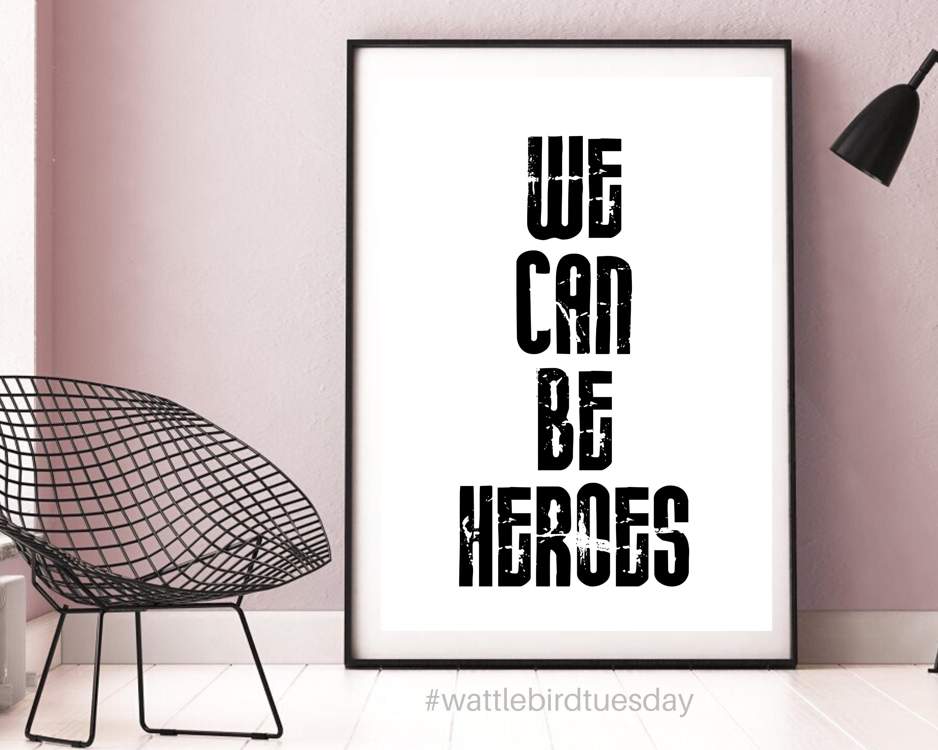 We Can be heroes print Art Print Digital Download Typography | Etsy