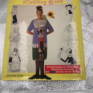 The Popeye and Friends Knitting Book by Melinda Cross