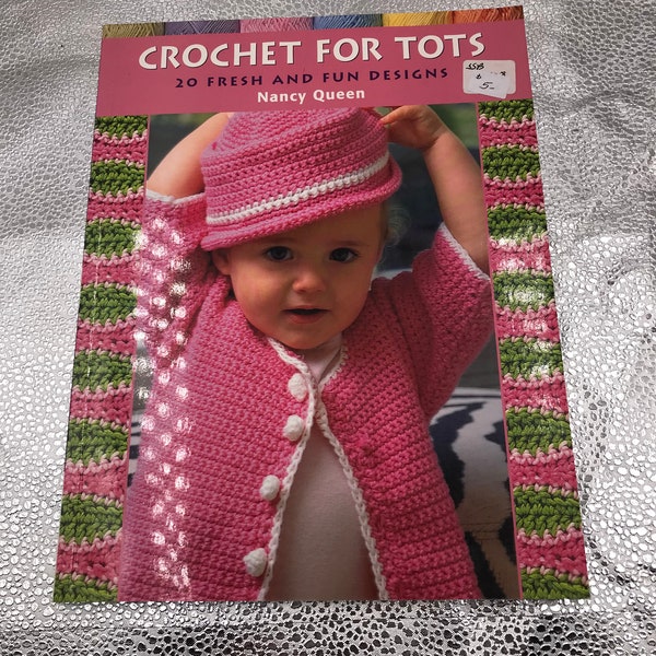 Crochet for Tots by Nancy Queen