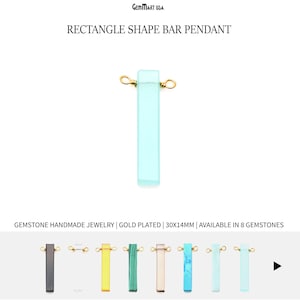 May include: Gold-plated rectangle bar pendant with a light blue gemstone. The pendant is 30mm by 14mm and is available in 8 different gemstones. GEMSTONE HANDMADE JEWELRY | GOLD PLATED | 30X14MM | AVAILABLE IN 8 GEMSTONES