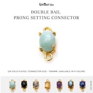 May include: Gold-plated double bail connector with a prong setting for a 10mm by 5mm gemstone. The connector is shown with a light green gemstone.  22K Gold Plated | Connector Size - 10x5mm | Available in 14 Colors