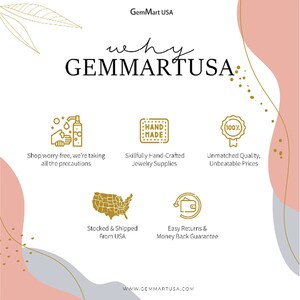 May include: A graphic with the text "why GEMMARTUSA" in gold lettering on a pink and gray background. The graphic features icons representing the benefits of shopping with GemMartUSA, including: worry-free shopping, handcrafted jewelry supplies, unmatched quality, unbeatable prices, stocked and shipped from the USA, and easy returns with a money-back guarantee.