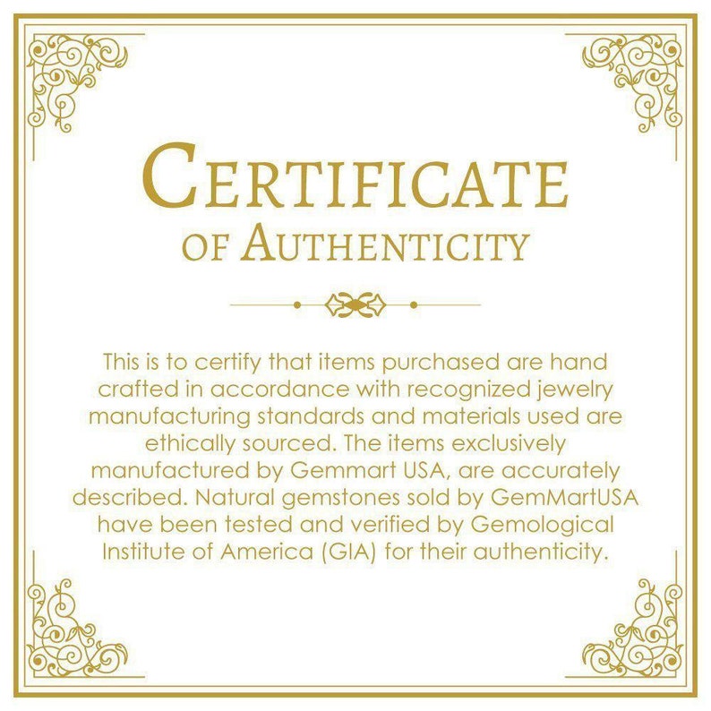 Puede incluir: Un certificado de autenticidad dorado con un borde decorativo. El texto dice "CERTIFICADO DE AUTENTICIDAD". El certificado declara que los art&iacute;culos comprados est&aacute;n hechos a mano de acuerdo con los est&aacute;ndares de fabricaci&oacute;n de joyer&iacute;a reconocidos y que los materiales utilizados son de origen &eacute;tico. Los art&iacute;culos son fabricados exclusivamente por Gemmart USA y se describen con precisi&oacute;n. Las piedras preciosas naturales vendidas por GemMartUSA han sido probadas y verificadas por el Gemological Institute of America (GIA) para su autenticidad.
