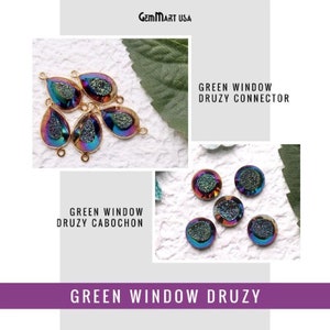 May include: Green window druzy cabochons and connectors. The cabochons are round and the connectors are teardrop shaped. Both are iridescent with shades of green, blue, and purple.