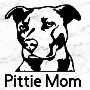 Dog Pittie Pit Bull Mom - Decal Made of Long Lasting Vinyl - Laptop  - Car Truck Vinyl Decal - Planner Sticker - Birthday Gift