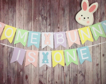 Some Bunny is One Banner - Bunny Happy Birthday Banner - Bunny Banner - Easter Birthday - Some Bunny Birthday