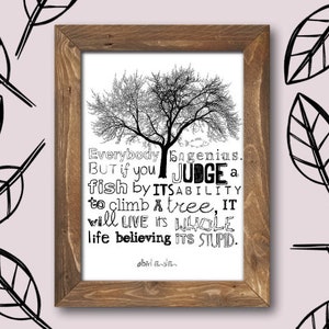 Everybody Is a Genius Quote by Einstein Art for Classroom Quotes Albert Einstein Quote Art for Office Decor