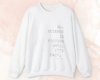 事実になるまでは、すべての科学はフィクションです ロキ クルーネック スウェットシャツ