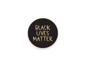 Black Lives Matter Enamel Pin
