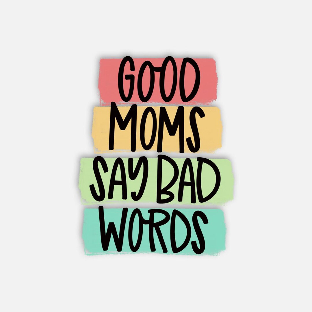 Good Moms Waterproof Vinyl Sticker | Bold Laptop Sticker, Mom Sticker ...