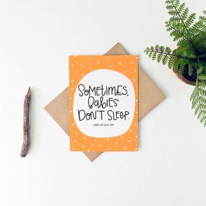Baby Card - Funny Baby Shower Card - Babies Don't Sleep Card - Funny New Baby Card
