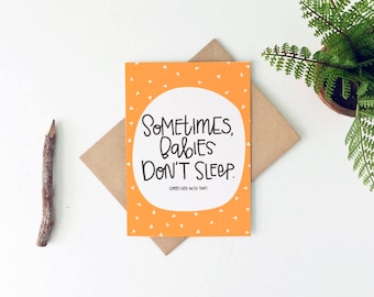 Baby Card - Funny Baby Shower Card - Babies Don't Sleep Card - Funny New Baby Card