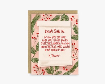 Funny Holiday Card - Dear Santa Card - Funny Christmas Card