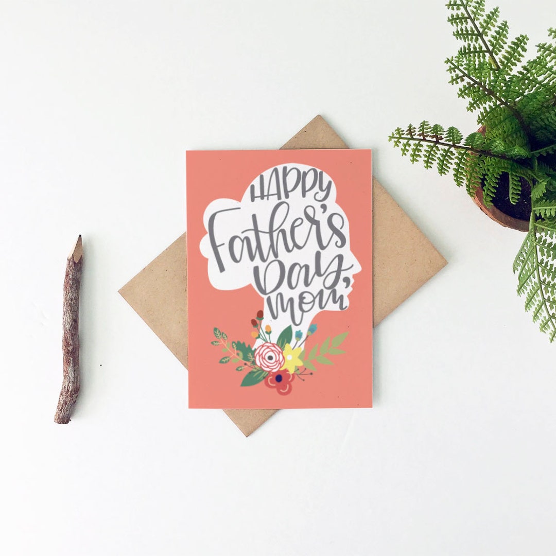 Father's Day Card for Mom - Happy Father's Day Mom Card - Single Mom ...