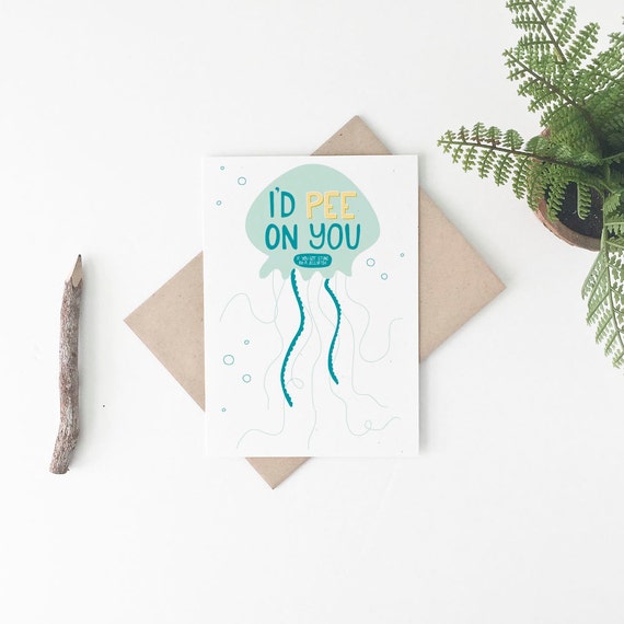 Funny Valentine's Day Card - Valentine's Day Card - Funny Anniversary Card - Funny Birthday Card - I'd Pee On You - Jellyfish Card Il_570xn