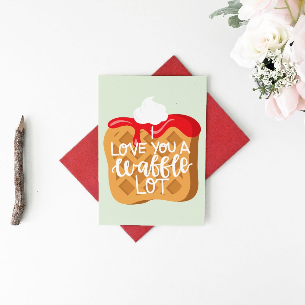 Card - Valentine's Day Card - Waffle Lot Card - Funny Anniversary Card - ...