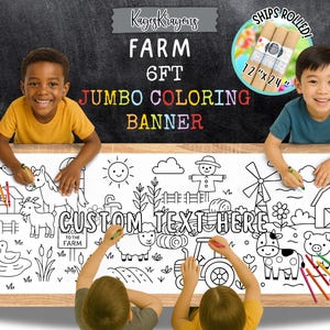 May include: A large, black and white farm-themed coloring banner with the text "FARM 6FT JUMBO COLORING BANNER". The banner is 12" x 24" and features farm animals and scenery. Children are shown coloring the banner with crayons.