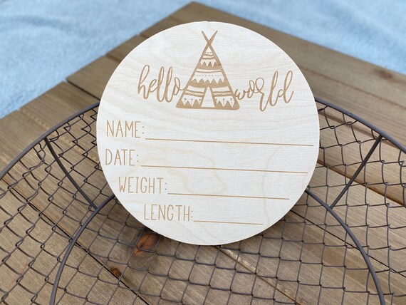 Teepee Birth Stats Sign - Engraved Wood Baby Sign - Birth Announcement Sign - Hospital Welcome Sign - Baby Shower Gifts - Baby Photo Props Il_570xn