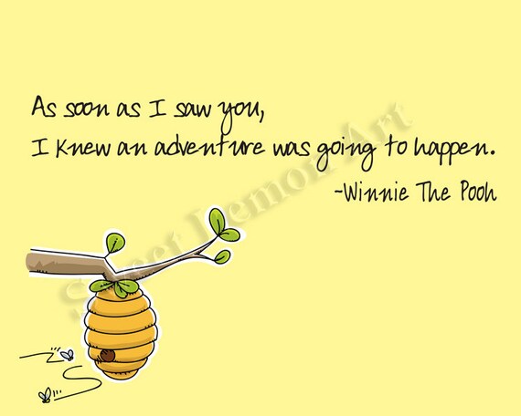 As Soon As I Saw You Winnie The Pooh Quote Etsy Winnie The Pooh Quotes As Soon As I Saw You