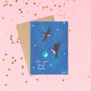 Carte de voeux "Let's grow stronger together" / format A6 / illustration hirondelles nuit avec citation / carte postale