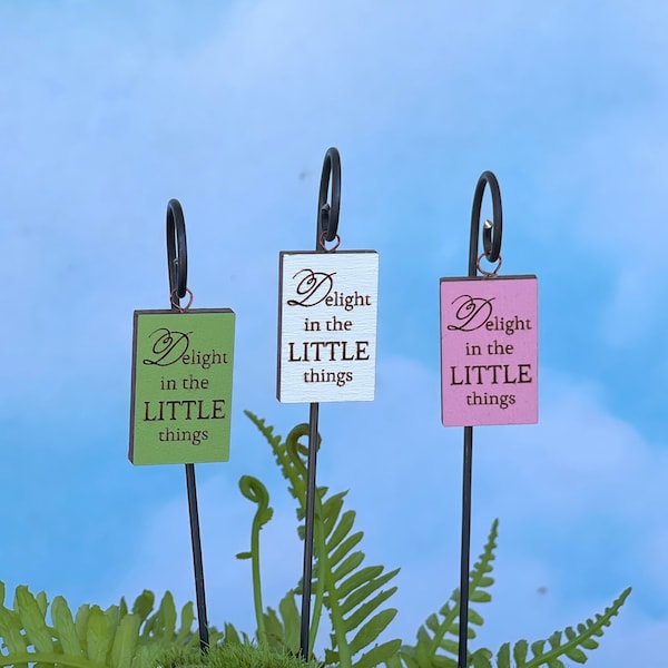 Fairy Garden Sign, miniatures, fairy garden accessories, choice of three colors, Delight in the Little Things