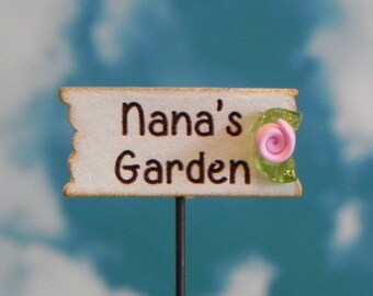 Fairy Garden Miniatures Sign Nana&#39;s Garden, handmade clay rose, fairy garden accessories, terrarium supply