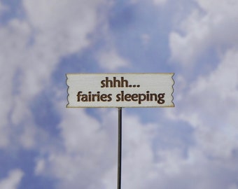 Fairy Garden Miniatures Sign shhh fairies sleeping, handcrafted, wood, fairy garden accessories, supplies