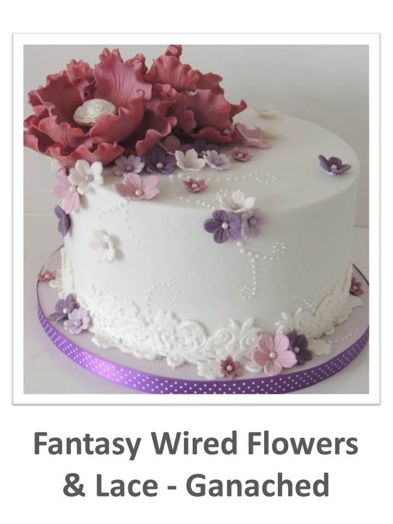 Fantasy Wired Flowers Lace Ganached Cake Pdf Tutorial Etsy