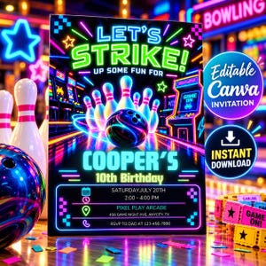 May include: A neon-themed bowling birthday invitation featuring a black background with glowing text that reads LET'S STRIKE! UP SOME FUN FOR COOPER'S 10TH BIRTHDAY. The design includes a bowling ball, pins, arcade machines, and event details.