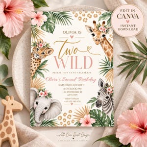 May include: A birthday invitation card featuring a giraffe, leopard, elephant, and zebra with floral accents and leopard print patterns. The text reads: Olivia is Two Wild, Please join us to celebrate, Olivia's Second Birthday, Saturday, Dec 20th.