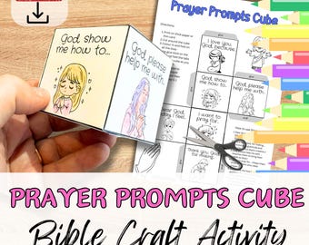 May include: Printable prayer cube craft activity for kids. The cube has six sides with different prayer prompts, such as "God show me how to..." and "God please help me with..." The cube is designed to be cut out, folded, and glued together.