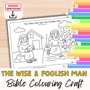May include: Black and white line art coloring page titled "The Wise Man and The Foolish Man" with illustrations of two men and houses. The page includes the text "Bible Colouring Craft" and is designed for instant download.