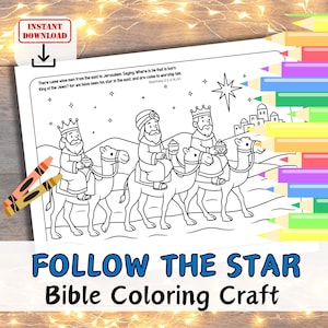 May include: Black and white Bible coloring craft featuring three wise men on camels, following a star. The text "FOLLOW THE STAR Bible Coloring Craft" is displayed at the bottom. Includes the text "INSTANT DOWNLOAD".