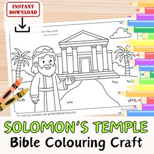 May include: A black and white colouring page depicting Solomon's Temple and a biblical figure. The image includes the text "Solomon's Temple Bible Colouring Craft" and "Instant Download". Two crayons are visible in the lower left corner.