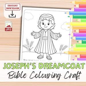May include: Black and white line art of a cartoon character with arms outstretched, wearing a robe and sandals. The image is a coloring page with the text "JOSEPH'S DREAMCOAT Bible Colouring Craft" at the bottom. Includes a "Instant Download" icon.