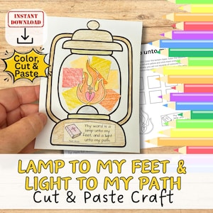 May include: A printable craft featuring a lantern design with a flame and heart. The text "Thy word is a lamp unto my feet, and a light unto my path" is included. The words "Color, Cut & Paste" are also visible.