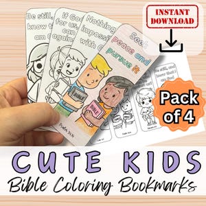 May include: A pack of four printable coloring bookmarks featuring cute kids holding Bibles and inspirational Bible verses. The verses are: "Be still, and know that I am God", "If God is for us, who can be against us?", "Nothing is impossible with God", and "Seek peace and pursue it".