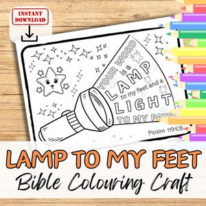Puede incluir: Página para colorear en blanco y negro con un diseño de linterna y el texto "Tu palabra es una lámpara a mis pies y una luz en mi camino". Incluye el texto "LAMP TO MY FEET Bible Colouring Craft".