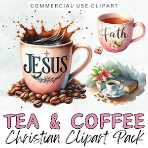 May include: A digital clipart pack featuring two mugs, one with the word "Jesus" and the other with the word "Faith". The mug with "Jesus" is filled with coffee and has a splash of coffee coming out of it. The mug with "Faith" is filled with tea and has a tea bag hanging from the rim. The clipart pack also includes a Bible, a flower, and coffee beans.